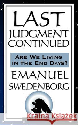 Last Judgment Continued Emanuel Swedenborg 9781604592092 Wilder Publications