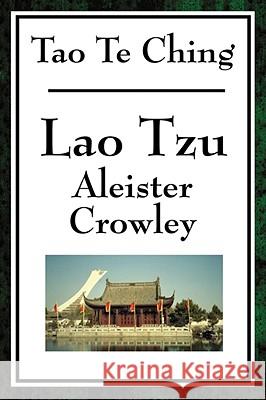 Tao Te Ching Lao-Tse                                  James Legge 9781604593990 Wilder Publications