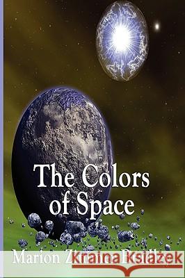 The Colors of Space Zimmer Marion Bradley 9781604596441