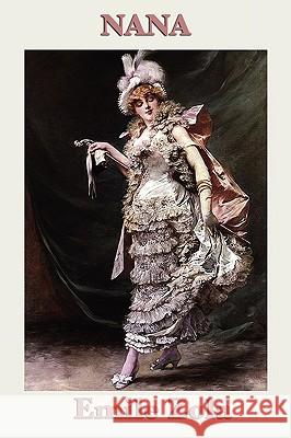 Nana Emile Zola 9781604597431