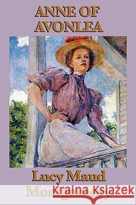 Anne of Avonlea Lucy Maud Montgomery 9781604598582