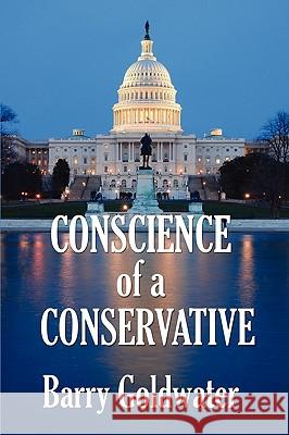 Conscience of a Conservative Barry Goldwater 9781604598926