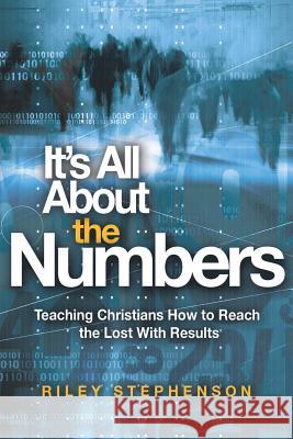 It's All about the Numbers Riley Stephenson 9781604632149 Kenneth Copeland Ministries