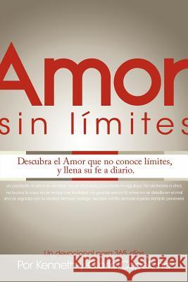 Amor Sin Limites Devocional: Limitless Love Devotional Kenneth Copeland Gloria Copeland 9781604632392