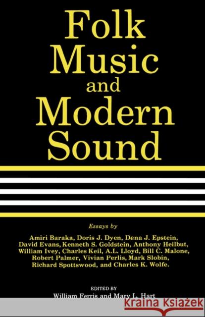 Folk Music and Modern Sound William Ferris Mary L. Hart 9781604731675