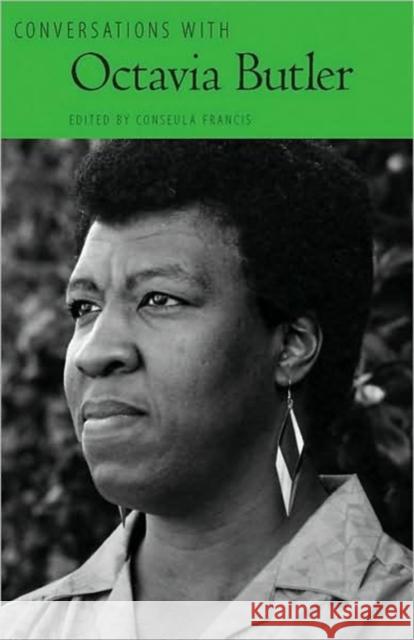 Conversations with Octavia Butler Conseula Francis 9781604732757