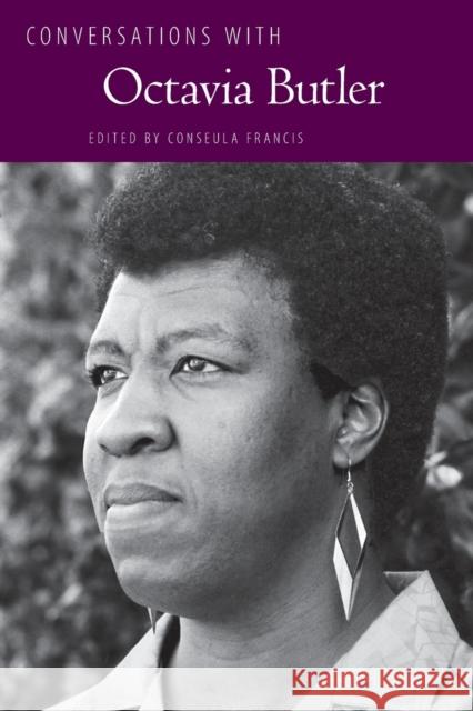 Conversations with Octavia Butler Conseula Francis 9781604732764 University Press of Mississippi