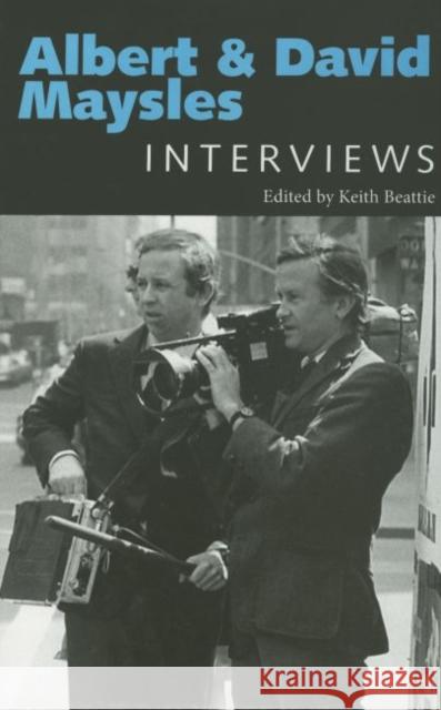 Albert and David Maysles: Interviews Keith Beattie 9781604733655 University Press of Mississippi