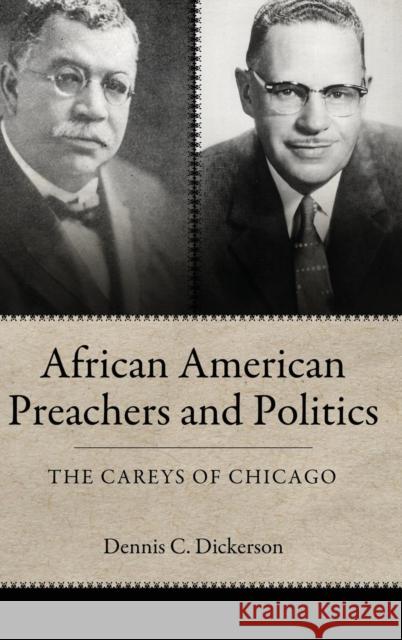 African American Preachers and Politics: The Careys of Chicago Michael Blaivas 9781604734270 Emergency Ultrasound Consultants