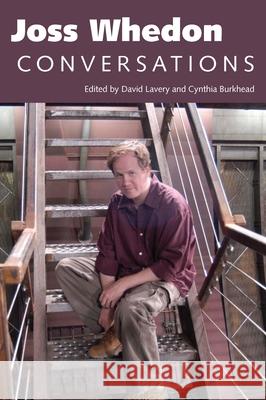 Joss Whedon: Conversations Lavery, David 9781604739244