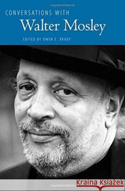 Conversations with Walter Mosley Walter Mosley Owen E. Brady 9781604739428 University Press of Mississippi