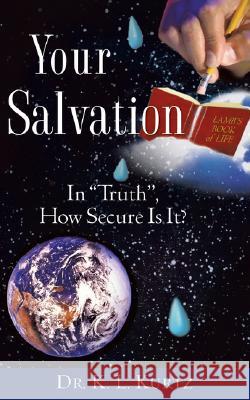 Your Salvation K L Kurtz 9781604770537 Xulon Press