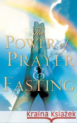 The Power of Prayer & Fasting Anne Grant 9781604770773