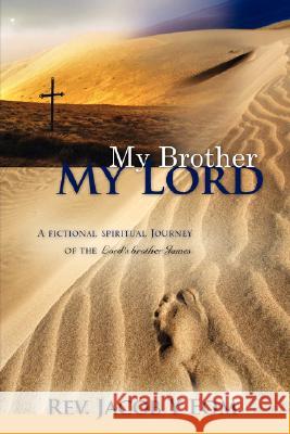 My Brother My Lord Jacob Y Eom 9781604771343 Xulon Press