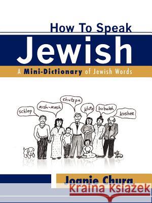 How To Speak Jewish Joanie Chura 9781604771992