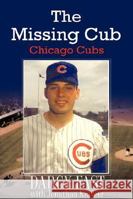 The Missing Cub Darcy Fast, Jonathan Kravetz 9781604772777