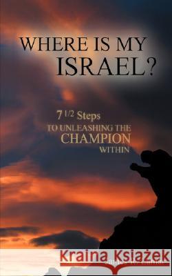 Where Is My Israel? James Lamar 9781604775068