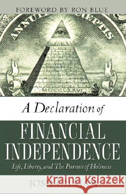 A Declaration of Financial Independence Josh Gilliam 9781604775297