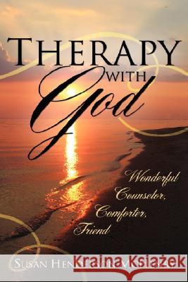 Therapy with God Susan Henderson McHenry 9781604775877