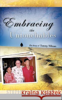 Embracing the Untouchables Stephen Fortosis 9781604776782