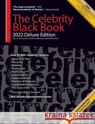 The Celebrity Black Book 2022 (Deluxe Edition) for Fans, Businesses & Nonprofits: Over 55,000+ Verified Celebrity Addresses for Autographs, Endorsemen Contactanycelebrity Com                  Jordan McAuley 9781604870220 Mega Niche Media