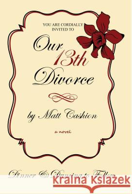 Our Thirteenth Divorce Matthew Cashion 9781604891850 Livingston Press (AL)