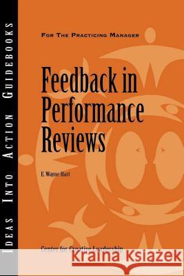 Feedback in Performance Reviews E. Wayne Hart 9781604911145 Centre for Creative Leadership