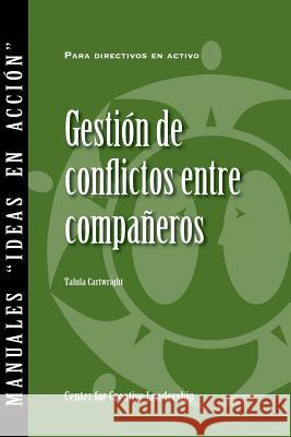 Managing Conflict with Peers (Spanish for Spain) Talula Cartwright 9781604915396