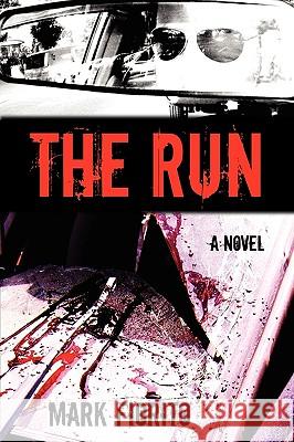 The Run Mark Fiorito 9781604943122