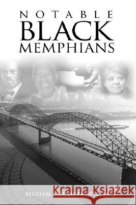 Notable Black Memphians Miriam Decosta-Willis 9781604975055 Cambria Press