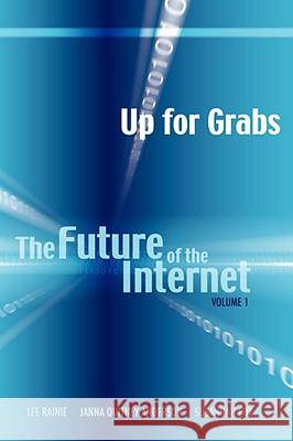 Up for Grabs: The Future of the Internet I Rainie, Harrison 9781604975178 CAMBRIA PRESS