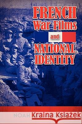 French War Films and National Identity Noah McLaughlin 9781604976830 Cambria Press
