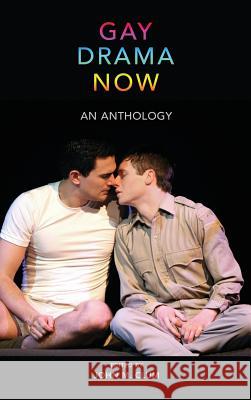 Gay Drama Now: An Anthology Clum, John M. 9781604978421