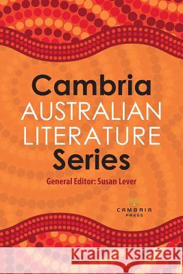 Cambria Press Australian Literature Series Cambria Press 9781604979701 Cambria Press