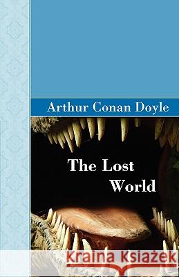 The Lost World Arthur Conan Doyle 9781605120225