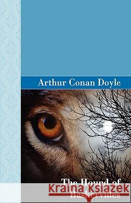 The Hound of the Baskervilles Arthur Conan Doyle 9781605121215