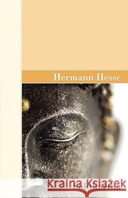 Siddhartha Herman Hesse 9781605121659 Akasha Classics