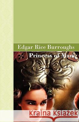Princess of Mars Edgar Rice Burroughs 9781605123240