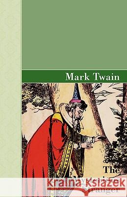 The Mysterious Stranger Mark Twain 9781605124902