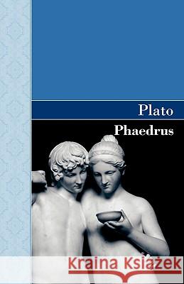 Phaedrus Plato 9781605125336