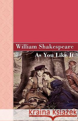 As You Like It William Shakespeare 9781605125848 Akasha Classics