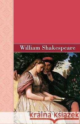 Twelfth Night  9781605125961 ARCHEION PRESS, LLC