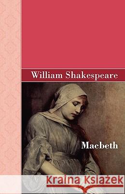 Macbeth William Shakespeare 9781605126159