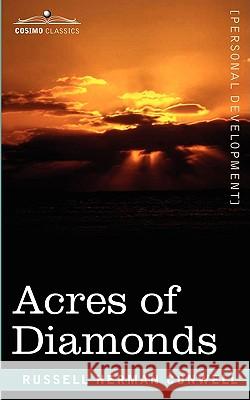 Acres of Diamonds Russell Herman Conwell 9781605201375 