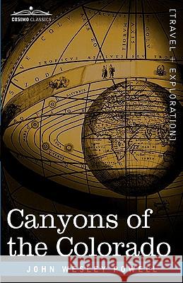 Canyons of the Colorado John Wesley Powell 9781605204130