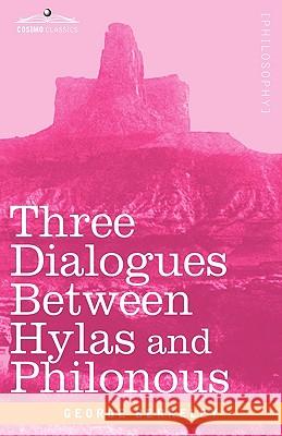 Three Dialogues Between Hylas and Philonous George Berkeley 9781605205403 