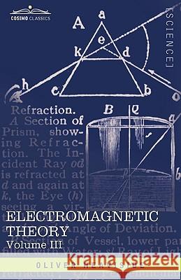 Electromagnetic Theory, Vol. III  9781605206189 COSIMO INC