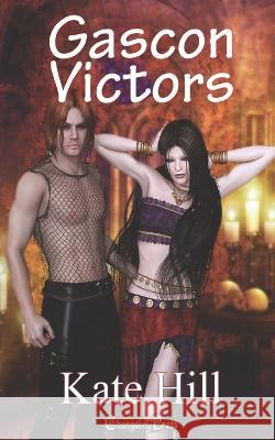 Gascon Victors Kate Hill   9781605218649 Changeling Press LLC