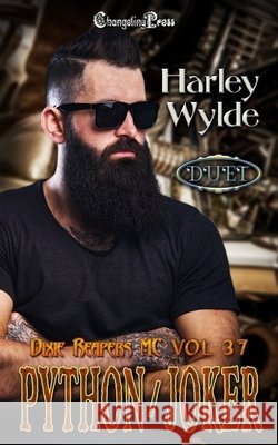 Python/Joker Duet: A Dixie Reapers Bad Boys Romance Harley Wylde 9781605219271