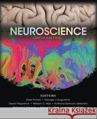 Neuroscience Dale Purves George J. Augustine David Fitzpatrick 9781605353807 Sinauer Associates Is an Imprint of Oxford Un